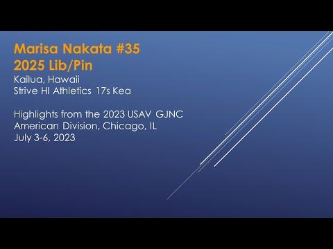 Video of Marisa Nakata 2025 Lib/Pin; Highlights from the 2023 USAV GJNC
