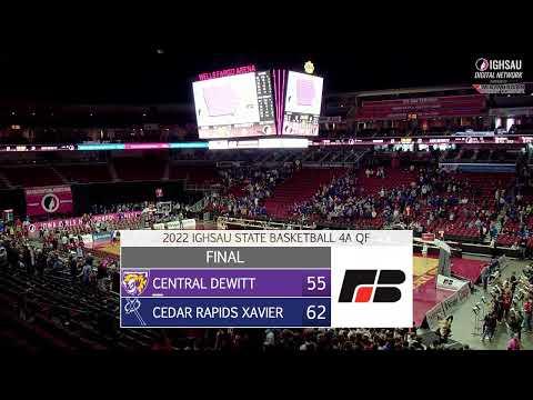Video of 2022 IGHSAU State Basketball 4A Quarterfinal: Cedar Rapids Xavier vs Central DeWitt